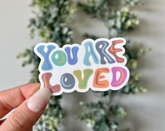 You are Loved Sticker, Cute Positivity Laptop Stickers, Waterproof Vinyl Stickers, Happiness Quote Stickers, Trendy Stickers