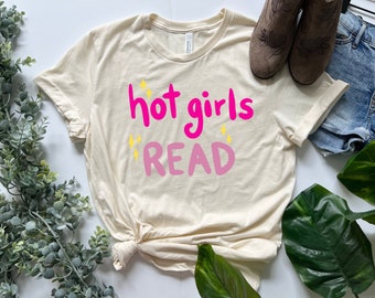 Hot Girls Read T Shirt Reading Shirt Womens T Shirt Reading Lover Shirt Reading Shirt Gift for Reader Reading T Shirt Reading Graphic Shirt