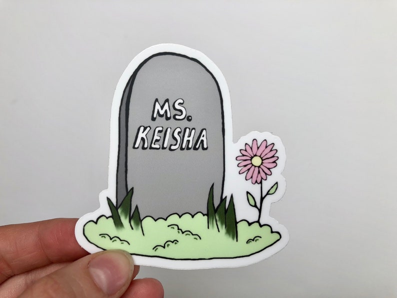 ms keisha sticker