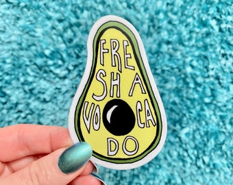 Fresh Avocado Vine Sticker, Fre Sh A Voca Do Vine Quote, Waterproof Laptop Sticker, Avocado Sticker, Funny Stickers, Rose Soma Design