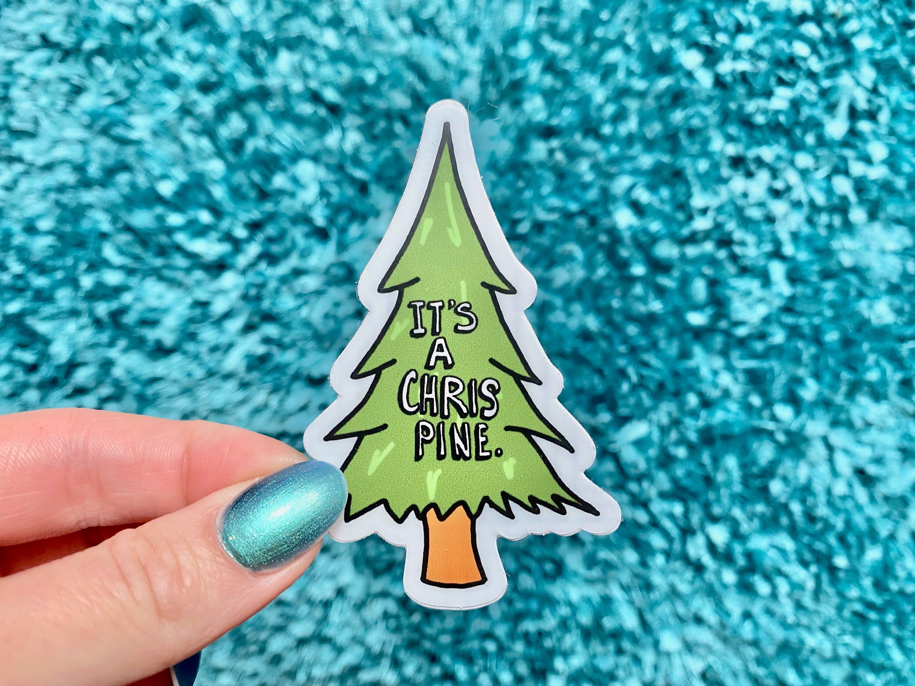 Vine Sticker - Chris Pine Tree Sticker "It's a Chris Pine" Vine - Vine Stickers by Rose Soma, Laptop Stickers, Funny Laptop Stickers