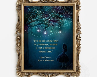 Alice in Wonderland Quote Print - Gold Print - Lewis Carrol Wonderland Fairytale Book Quote - Alice in Wonderland Decor Classic Literature