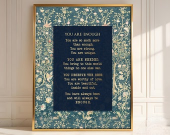 You're Enough Framed Print in GOLD - Motivational Quote Print, Inspirational Message - Positive Affirmation Gift - William Morris Home Decor