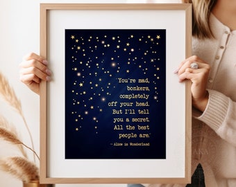 You're Mad Bonkers Alice in Wonderland Quote Print - Gold Metal Text & Stars - Lewis Caroll Wall Art - Inspirational Quote Gift Framed Sign