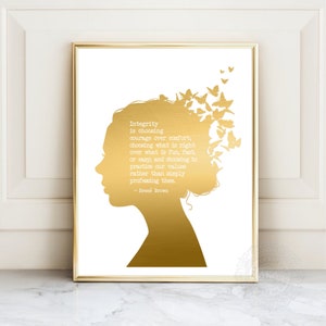 Brene Brown Quote Integrity Is Choosing Courage - Gold Art Print- Social Worker Therapist Gift - Office Decor Wall Art Counselor Gifts