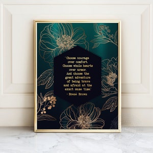 Brene Brown Quotes Choose Courage Over Comfort Gold Foil Print