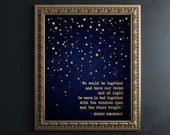 Ernest Hemingway Quote Foil Art Print: Romantic Book Lover Gift