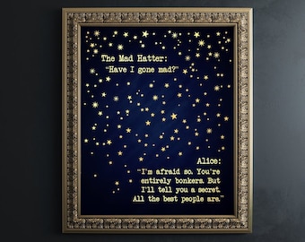 Alice in Wonderland Quote Print: Metallic Foil Art, Book Lover Gift