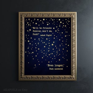 Winnie the Pooh Quote Print - Best Friend Gift - Winnie the Pooh Quotes Inspirational Quote Sign - Best Friend Birthday Gift for BFF Art