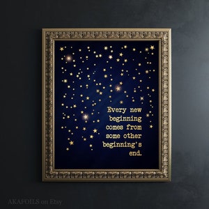 Seneca Quote - Going Away Gifts - Every new beginning comes from some other beginning&#39;s end - Coworker Leaving Gift - Goodbye Gift Art Print