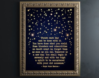 Ralph Waldo Emerson Quote Print: Gold Foil Inspirational Wall Art - Finish Each Day