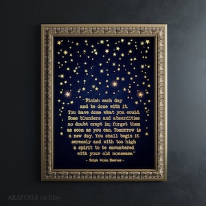 Ralph Waldo Emerson Quote Print: Gold Foil Inspirational Wall Art - Finish Each Day