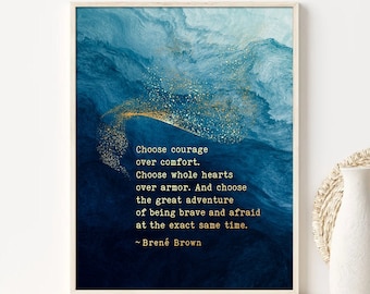 Brene Brown Wall Art - Quote Choose Courage Over Comfort - Gold Foil Print - Mental Health Art Print Framed - Therapist Office Decor Gift