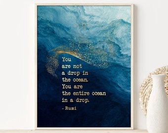 Ocean Theme Rumi Quote Inspirational Wall Art - You are not a drop in the ocean, you are the entire ocean in a drop - Poetry Gift for Friend