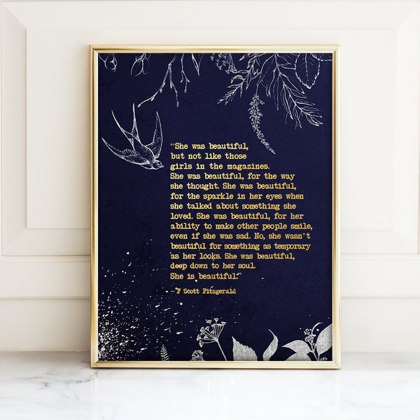 She Was Beautiful F Scott Fitzgerald - Inspirational Wall Art, F Scott Fitzgerald Quote, Sister Gift, Gifts for Mom, Genuine Gold Foil Print