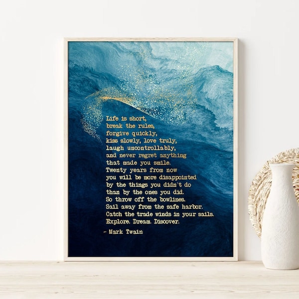 Mark Twain Quote Wall Art - Life Is Short, Break Rules Explore Dream Discover - Inspirational Wall Art Poster, Book Gift, Home Decor Gift