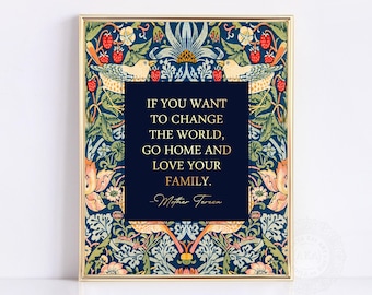 Mother Teresa Quote Gold Foil Print: Catholic Christian Wall Art - If You Want to Change the World Go Home and Love Your Family