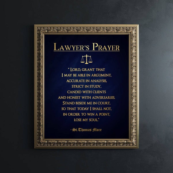 Real Gold Foil Lawyer's Prayer Print – Law School Graduation Gift – Framed Gift Options