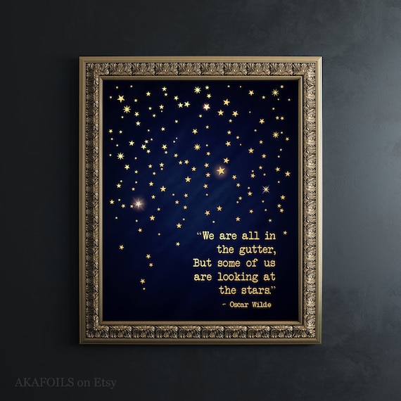 Oscar Wilde Quote Print: Metallic Foil Art, Poetry Lover Gift