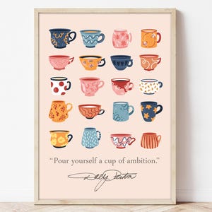 Dolly Parton Pour Yourself a Cup of Ambition art print featuring vintage boho retro illustrated coffee cups and the quote