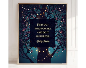 Dolly Parton Find Out Who You Are & Do It On Purpose Quote Print – Dolly Parton Gift, Inspirational Wall Art, Shining Gold Metal Text