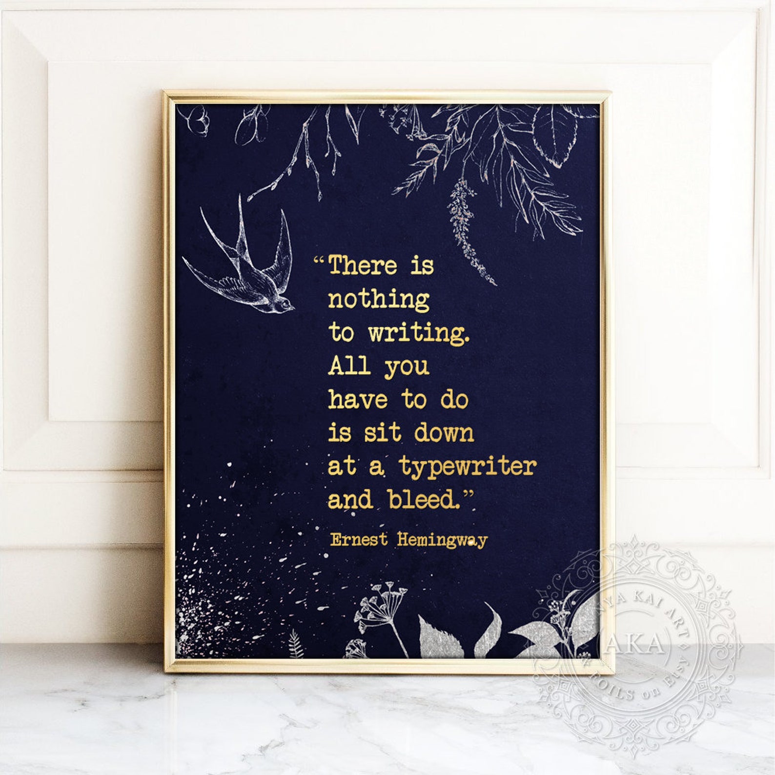 Gift for Writer - Ernest Hemingway Quote - There is nothing to writing - Inspirational Writer Gifts, Author Gift, Journalist Gift Wall Art