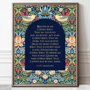 May include: A framed wall art print featuring a dark blue arch containing the text: Breathe in me, O Holy Spirit, that my thoughts may all be holy. Act in me, O Holy Spirit, that my work, too, may be holy. Draw my heart, O Holy Spirit, that I love but what is holy. Strengthen me, O Holy Spirit, to defend all that is holy. Guard me, then, O Holy Spirit, that I always may be holy. Amen. Saint Augustine. The border displays a floral pattern with birds, strawberries, and green leaves.