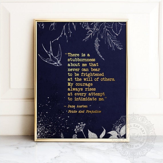 Pride and Prejudice Foil Print: Jane Austen Quote, Literary Gift