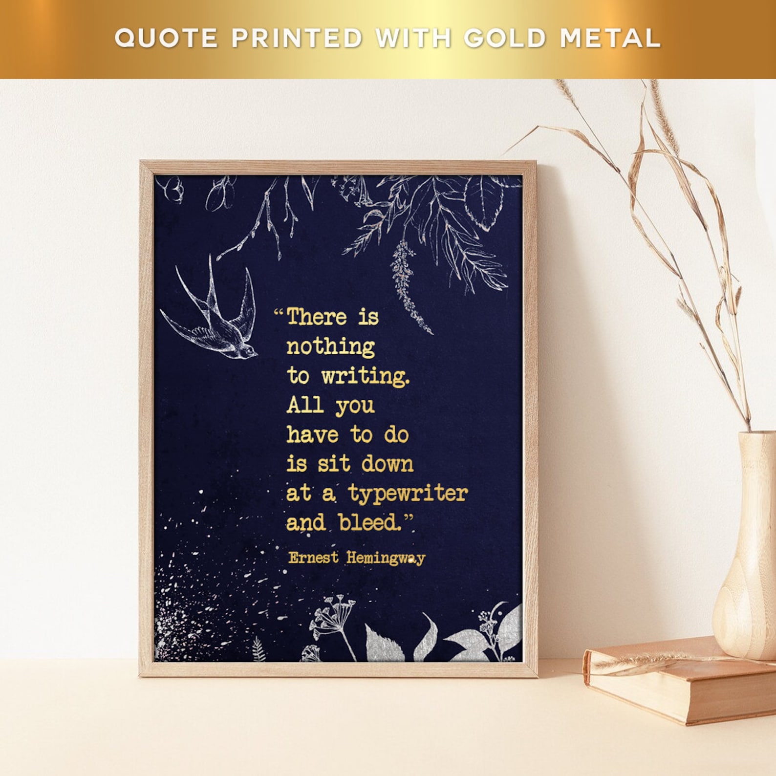 Ernest Hemingway Quote Foil Art Print – Gift for Writer - Etsy