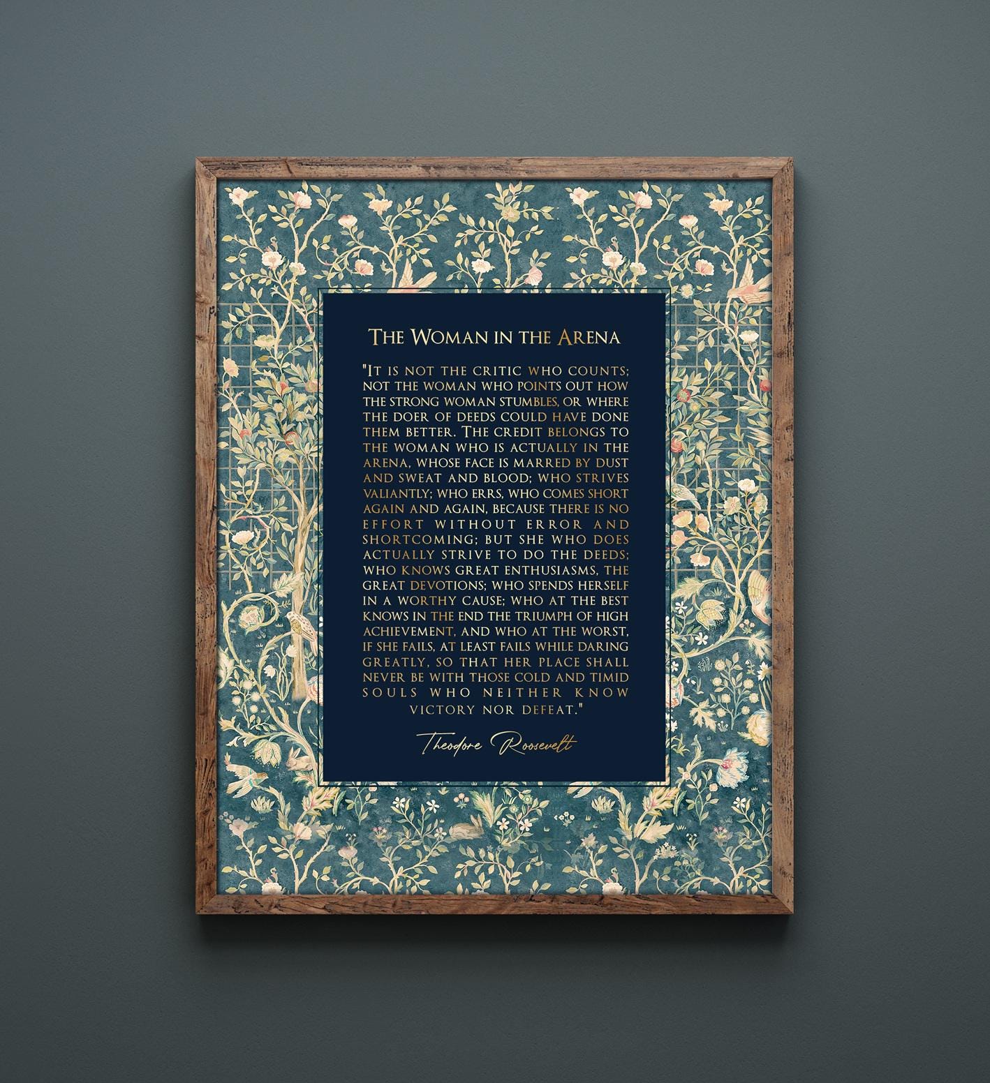 The Woman in the Arena Gold Foil Print: Theodore Roosevelt Quote, William Morris Art