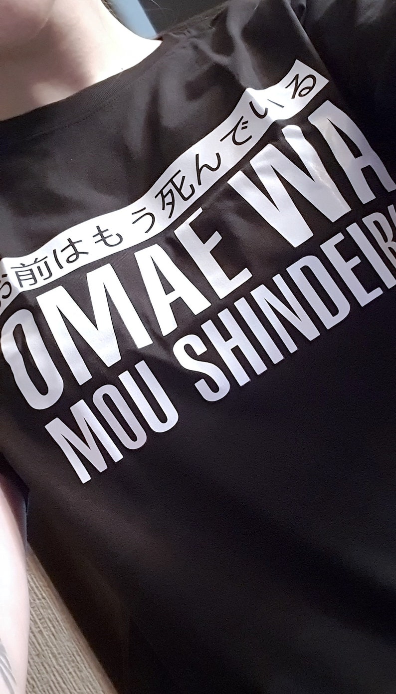 Omae Wa Mou Shindeiru Traduction Français T-shirt japonais Meme Kanji Omae wa Mou Shindeiru Hokuto | Etsy