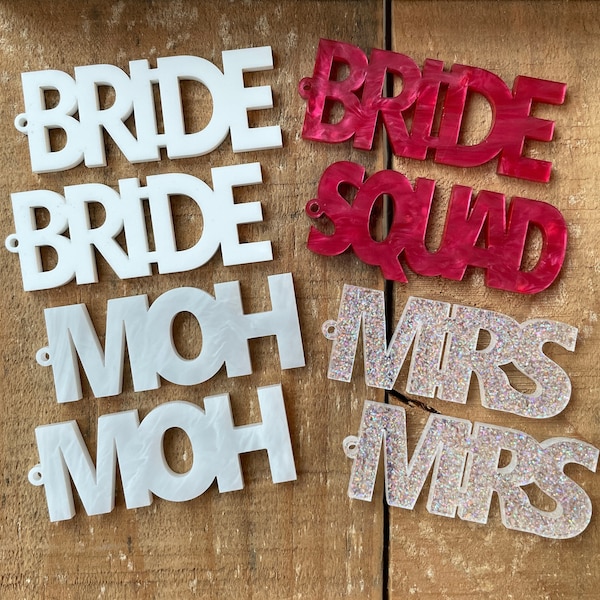 Wholesale custom laser cut words for earrings or necklace in CAPS, Bride, MOH, Bride Squad, Mrs, Bridal Party earring, 1 pair or 1 piece