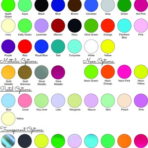 May include: A chart showing a color palette with translucent, neon, metallic, and transparent color options. The chart includes color names and swatches for each option.
