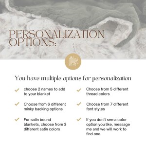 May include: Image showcasing personalization options for a blanket. Text reads "PERSONALIZATION OPTIONS:" and lists options: add names, choose backing, thread colors, font styles, and satin colors. A soft, textured blanket is visible.