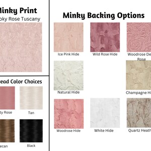 May include: A chart showing different minky fabric colors and thread colors. The minky fabric colors are: Smoky Rose Tuscany, Ice Pink Hide, Wild Rose Hide, Woodrose Demi Rose, Natural Hide, Champagne Hide, Woodrose Hide, White Hide, and Quartz Heather. The thread colors are: Dusty Rose, Tan, Pecan, and Black.