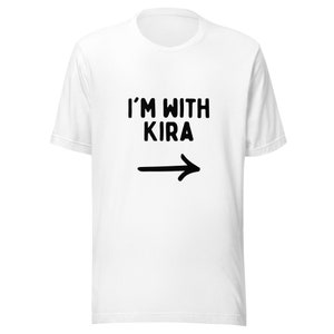 Ich bin mit Kira Unisex T-Shirt