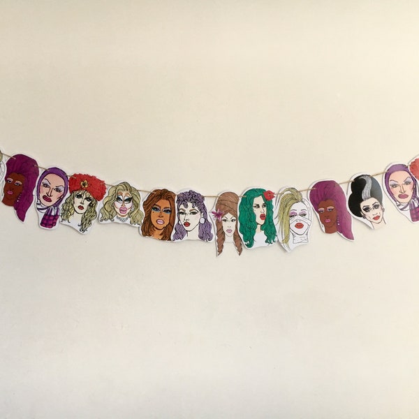 Drag Race bunting, includes Bianca Del Rio, Alaska, Bob the Drag Queen, Violet, Katya Zamolodchikova and Jinkx Monsoon