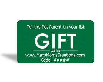 Gift Certificate - 15, 30, and 50 Dollar Digital Gift Certificates for Max's Mom's Creations