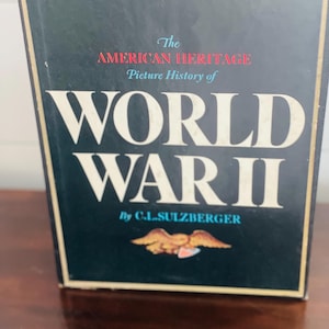 The American Heritage Picture History of World War II - 2 volumes hardback books, C.L. Sulzberger