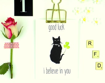 Good Luck Card, Cat Print Card, Encouragement Quote Card