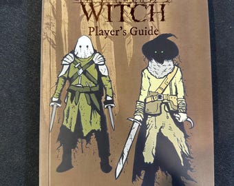 Sickest Witch Player's Guide by Justin Sirois