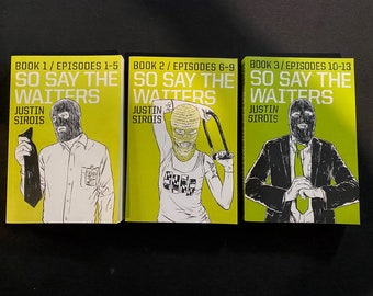 So Say the Waiters Complete Set by Justin Sirois - kidnApp series