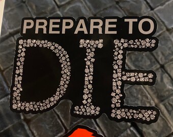 Prepare to Die - Dungeon Master die cut vinyl sticker - 80s Vintage DnD, Retro Dungeons and Dragons, Pathfinder, RPG, gaming, games