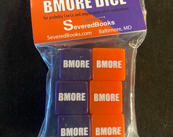 Pack of six Baltimore (BMORE) dice - side six is BMORE - Maryland Baltimore Orioles Orange Baltimore Ravens Purple