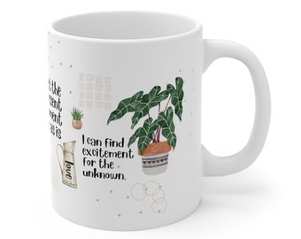 Gift for plant lover, anxiety mug, coffee mug daily reminder