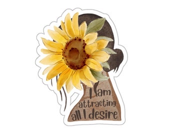 Law of attraction stickers, positivity, self power, self love stickers, sunflower lovers