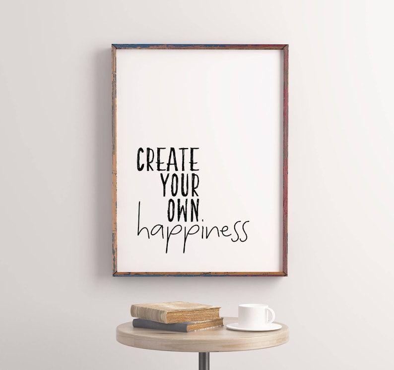 Create Your Own Happiness Prints Motivational Quote | Etsy