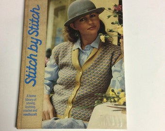 Stitch by Stitch - Vintage Sewing Guide - Vintage Knitting Guide - Vintage Crochet Guide - Vintage Needlecraft - Craft Book - Knitting Book