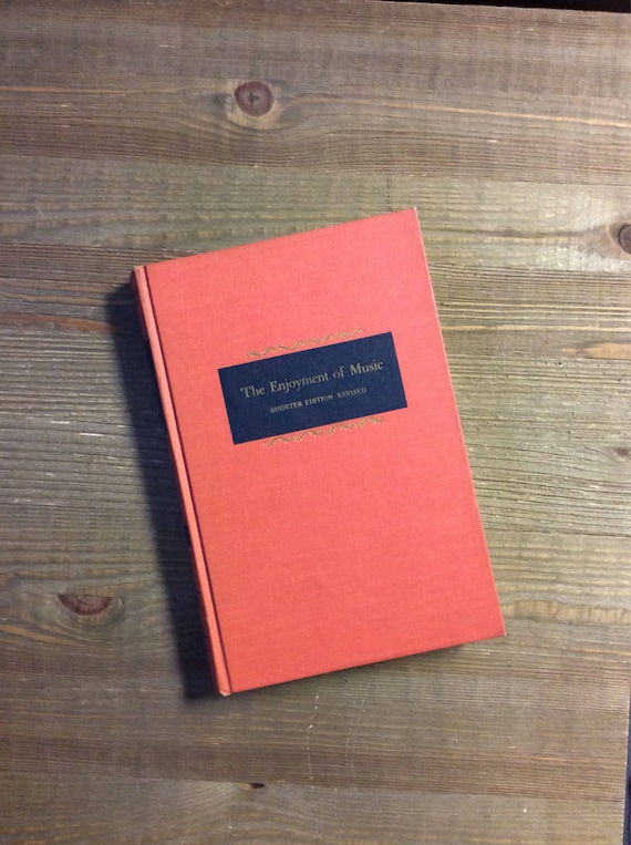 The Enjoyment Of Music Music History Music Appreciation Music Teacher Gift Music Vintage Textbook Music Textbook