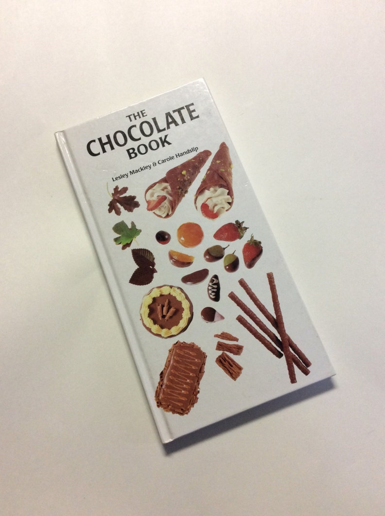 The Chocolate Book Chocolate Recipes Dessert Book Etsy